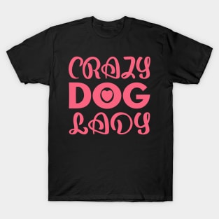 Crazy Dog Lady T-Shirt